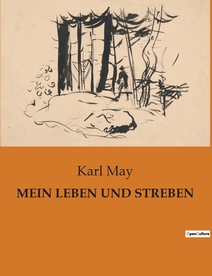 Mein Leben Und Streben [German] B0BSSM4J5W Book Cover