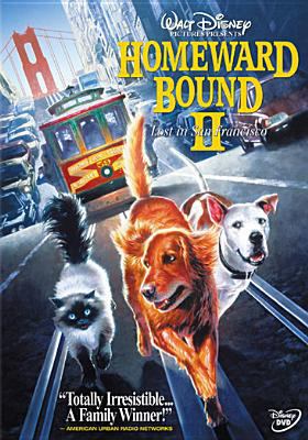 Homeward Bound II: Lost in San Francisco 0788833340 Book Cover