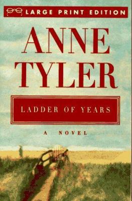 Ladder of Years [Large Print] 0679762256 Book Cover