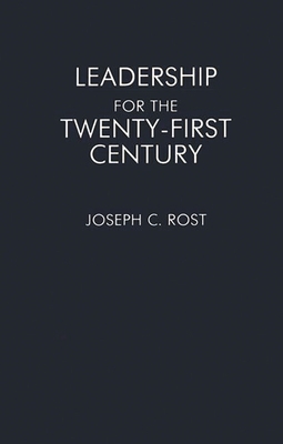 Leadership for the Twenty-First Century 027594610X Book Cover