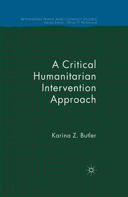 A Critical Humanitarian Intervention Approach 1349303526 Book Cover