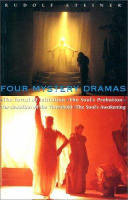 Four Mystery Dramas: The Portal of Initiation, ... 1855840715 Book Cover