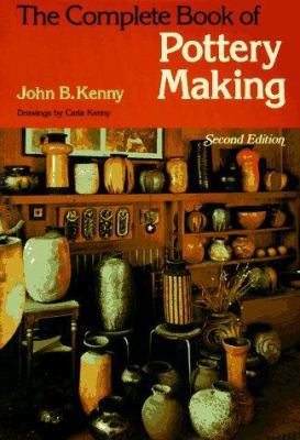 The Complete Book of Pottery Making 0801959330 Book Cover