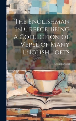The Englishman in Greece. Being a Collection of... 102092330X Book Cover