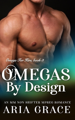 Omegas by Design: M/M Non Shifter MPreg Romance 1697906575 Book Cover
