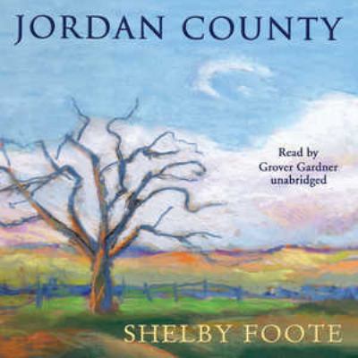 Jordan County Lib/E: A Landscape in Narrative 0786194391 Book Cover