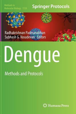 Dengue: Methods and Protocols B01E0W5EDG Book Cover