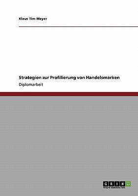 Strategien zur Profilierung von Handelsmarken [German] 3640438485 Book Cover