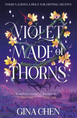 Violet Made of Thorns: The darkly enchanting Ne... 1399707159 Book Cover