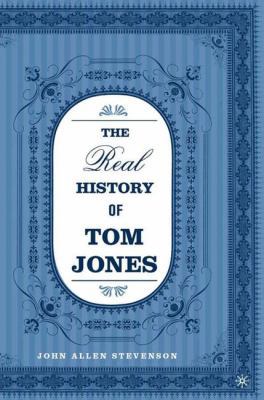 The Real History of Tom Jones 1403966435 Book Cover