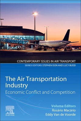 The Air Transportation Industry: Economic Confl... 0323915221 Book Cover