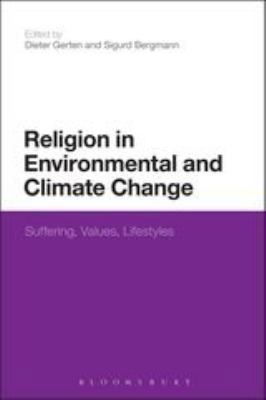 Religion in Environmental and Climate Change: S... 1441169296 Book Cover