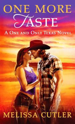 One More Taste: A One and Only Texas Novel 1250071879 Book Cover