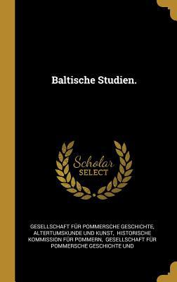 Baltische Studien. [German] 1011258994 Book Cover