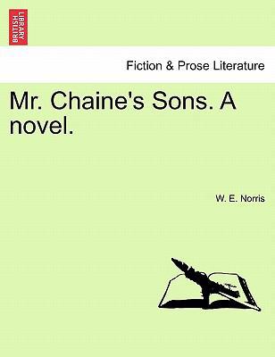 Mr. Chaine's Sons. a Novel. 1240905467 Book Cover