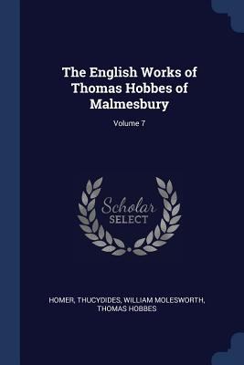 The English Works of Thomas Hobbes of Malmesbur... 1376430282 Book Cover