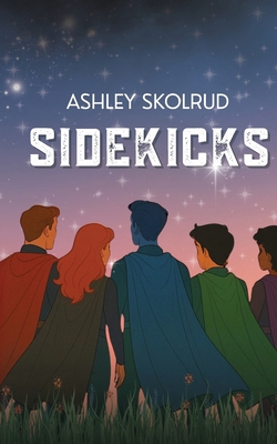 Sidekicks B0FP2YWYRH Book Cover