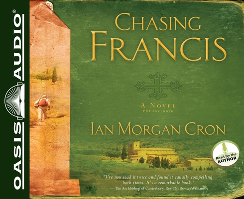 Chasing Francis: A Pilgrim's Tale 1598598856 Book Cover