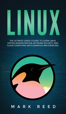 Linux: The Ultimate Crash Course to Learn Linux... 1647710928 Book Cover