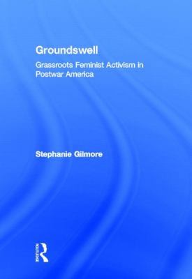Groundswell: Grassroots Feminist Activism in Po... 0415801443 Book Cover