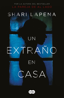 Un Extraño En Casa / A Stranger in the House [Spanish] 1947783513 Book Cover