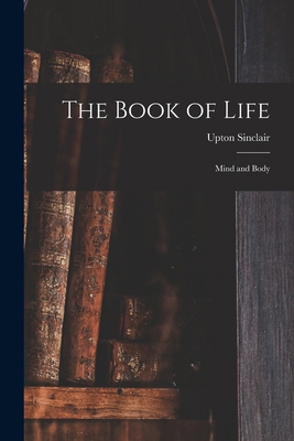 The Book of Life: Mind and Body 1016196229 Book Cover