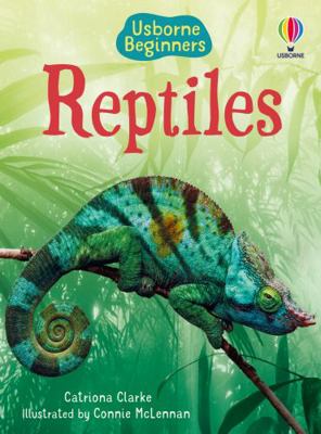 Reptiles. Catriona Clarke B01BITC1IK Book Cover