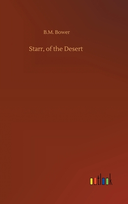 Starr, of the Desert 3734094275 Book Cover