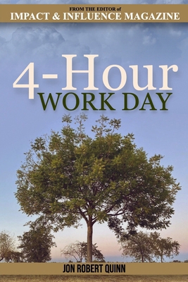 4-Hour Work Day: Becoming a More Productive and... B08NLJ5MWT Book Cover