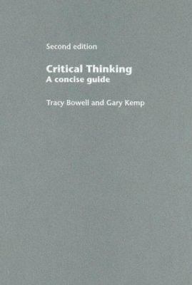 Critical Thinking: A Concise Guide 0415343127 Book Cover