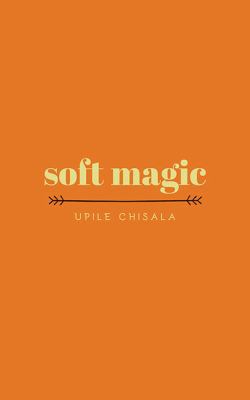 Soft Magic 1449499546 Book Cover