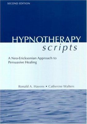 Hypnotherapy Scripts: A Neo-Ericksonian Approac... 1583913653 Book Cover