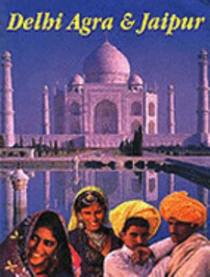 Delhi, Agra and Jaipur B 8174370080 Book Cover