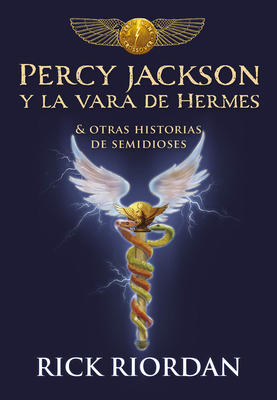 Percy Jackson Y La Vara de Hermes... Y Otras Hi... [Spanish] 849043946X Book Cover