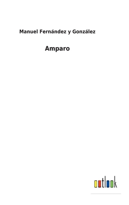 Amparo [Spanish] 375249493X Book Cover