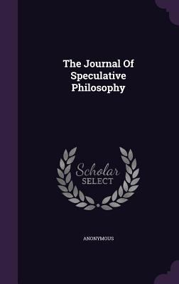 The Journal Of Speculative Philosophy 1346501238 Book Cover