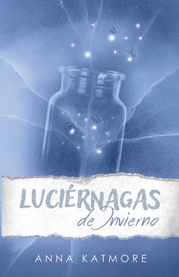 Luciérnagas de Invierno [Spanish]            Book Cover