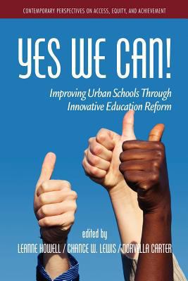 Yes We Can! Improving Urban Schools Through Inn... 1617356352 Book Cover