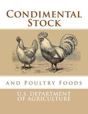Condimental Stock and Poultry Foods 1548286257 Book Cover