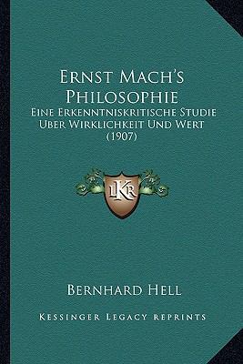 Ernst Mach's Philosophie: Eine Erkenntniskritis... [German] 1168049830 Book Cover