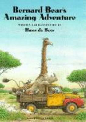 Bernard Bear's Amazing Adventure L 1558582959 Book Cover