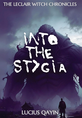 Into the Stygia 1951434641 Book Cover