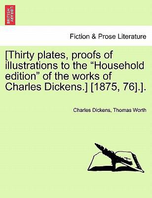 [Thirty Plates, Proofs of Illustrations to the ... 1241572887 Book Cover