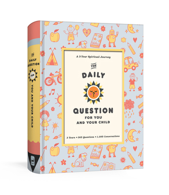 The Daily Question for You and Your Child: A Th... 052565092X Book Cover