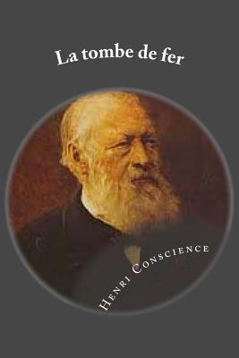 La tombe de fer: Roman [French] 1543263054 Book Cover