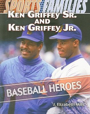 Ken Griffey Sr. and Ken Griffey Jr. 1435885147 Book Cover