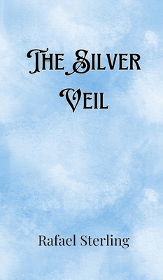 The Silver Veil 9916888809 Book Cover