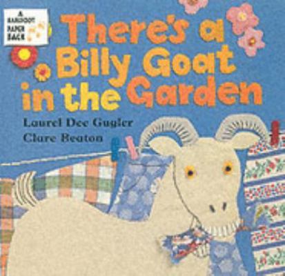 There's a Billy Goat in the Garden 1841489999 Book Cover
