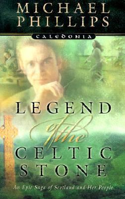 Legend of the Celtic Stone (Caledonia Series, B... 0764222171 Book Cover