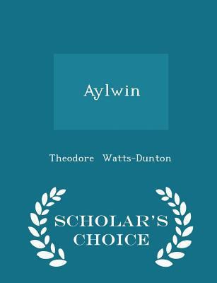 Aylwin - Scholar's Choice Edition 1297138058 Book Cover